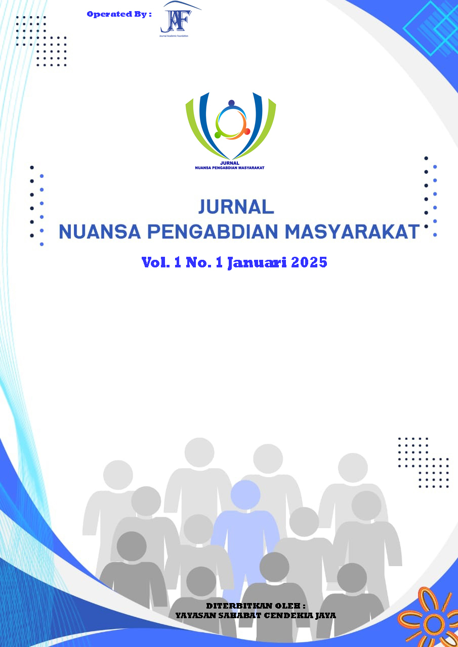Lihat Vol 1 No 1 (2025): JURNAL NUANSA PENGABDIAN MASYARAKAT VOL. 1 NO.1 2025